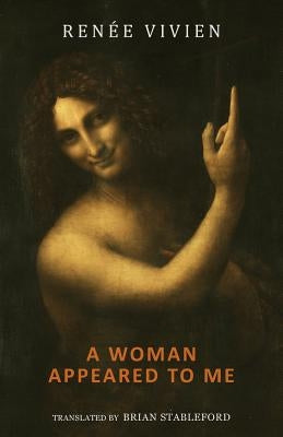 A Woman Appeared to Me by Vivien, RenÃ©e