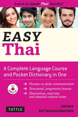 Easy Thai: Learn to Speak Thai Quickly [With CD (Audio)] by Rattanakhemakorn, Jintana