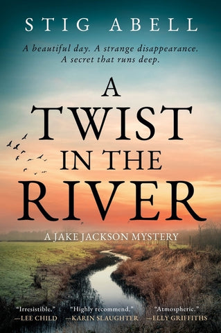 A Twist in the River: A Jake Jackson Mystery by Abell, Stig