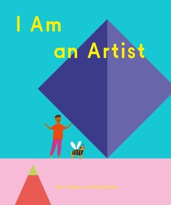 I Am an Artist (Books for Kids, Art for Kids, Art Book) by Globus, Doro