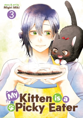 My Kitten Is a Picky Eater Vol. 3 by Miki, Migiri