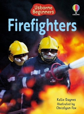 Firefighters by Daynes, Katie