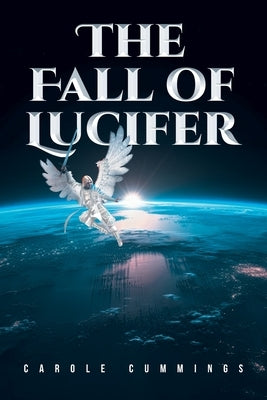 The Fall of Lucifer by Cummings, Carole