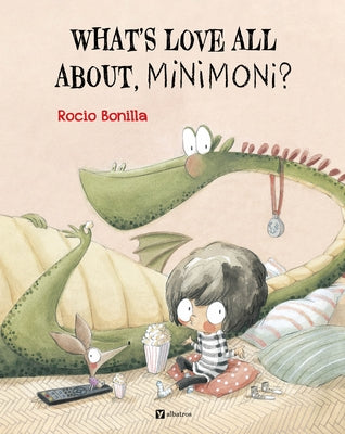 Minimoni: What's Love All About, Minimoni? by Bonilla, Rocio