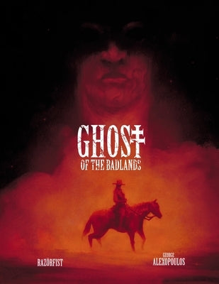 Ghost of the Badlands Color edition by Fist, Razor