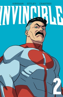 Invincible Volume 2 (New Edition) by Kirkman, Robert