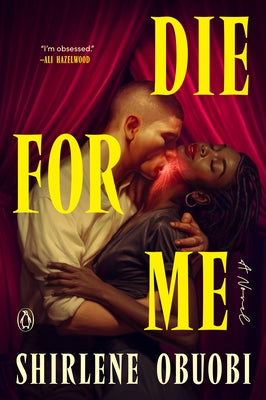 Die for Me by Obuobi, Shirlene