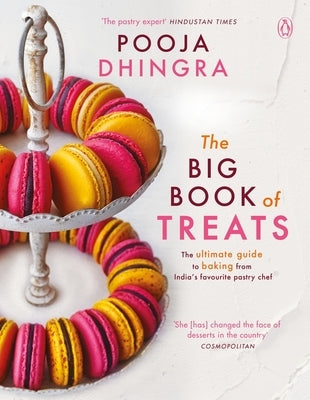 The Big Book of Treats by Dhingra, Pooja