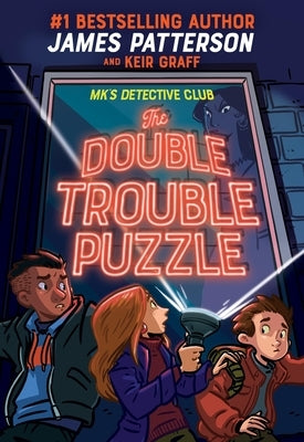 Mk's Detective Club: The Double Trouble Puzzle by Patterson, James