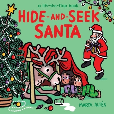 Hide-And-Seek Santa: A Lift-The-Flap Book by AltÃ©s, Marta