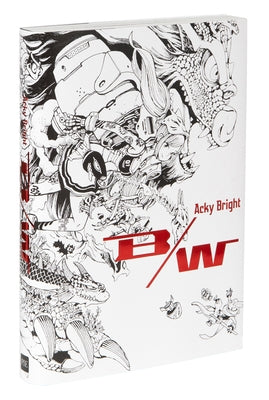 Acky Bright B/W by Bright, Acky