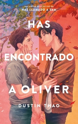 Has Encontrado a Oliver by Thao, Dustin