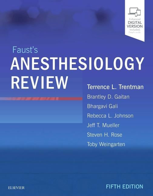 Faust's Anesthesiology Review by Mayo Foundation for Medical Education