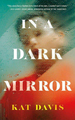 In a Dark Mirror by Davis, Kat