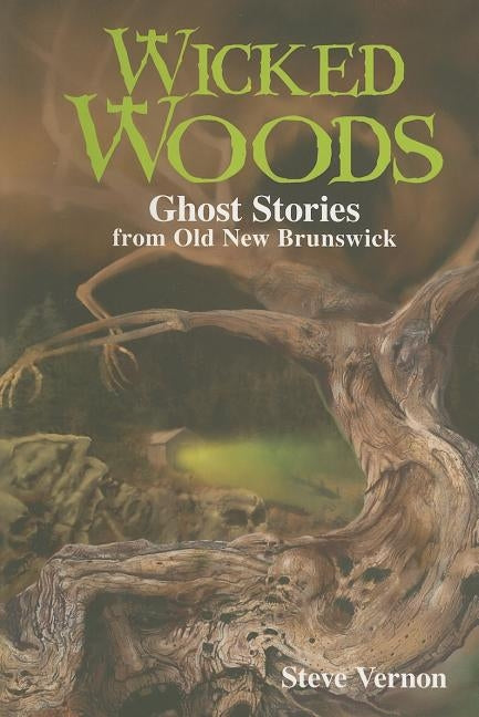 Wicked Woods by Vernon, Steve