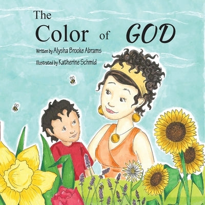 The Color of God by Abrams, Alysha Brooke