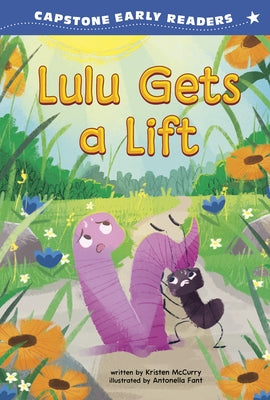 Lulu Gets a Lift by Fant, Antonella