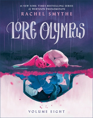 Lore Olympus: Volume Eight by Smythe, Rachel