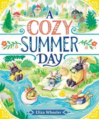 A Cozy Summer Day by Wheeler, Eliza