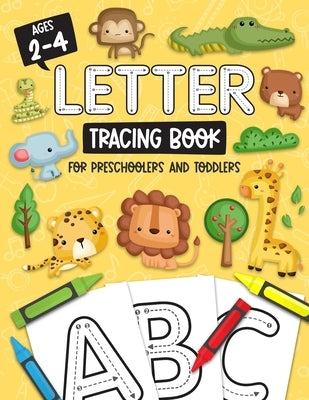 Letter Tracing Book for Preschoolers and Toddlers: Homeschool, Preschool Learning Activities for Age 2-4 Year Olds (Big ABC Books) Letters and Numbers by Y, Thorfun