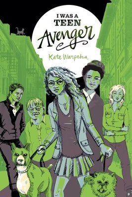 I Was A Teen Avenger by Warpeha, Kate