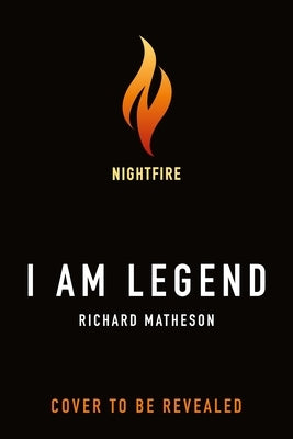 I Am Legend: And Other Stories by Matheson, Richard