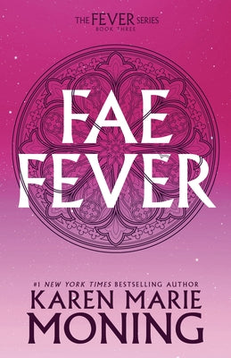 Faefever: The Fever Series by Moning, Karen Marie