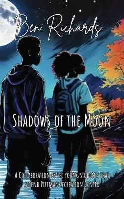 Ben Richards-Shadows of the Moon by Recreation, Pittman