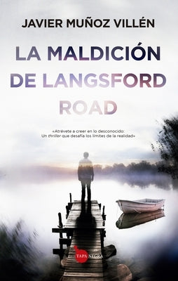 Maldición de Langsford Road, La by Munoz Villen, Javier