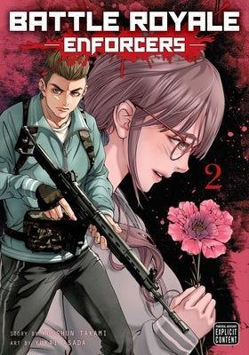 Battle Royale: Enforcers, Vol. 2 by Takami, Koushun