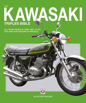 The Kawasaki Triples Bible by Walker, Alastair