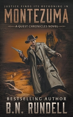 Montezuma: A Classic Western Series by Rundell, B. N.