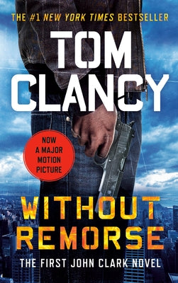 Without Remorse by Clancy, Tom