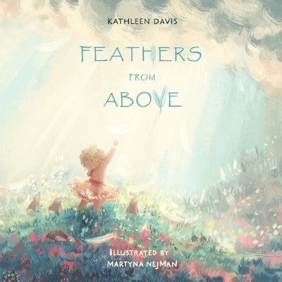 Feathers From Above by Davis, Kathleen