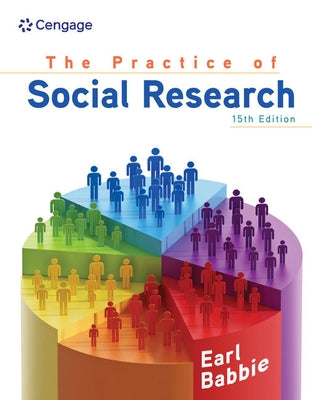 The Practice of Social Research by Babbie, Earl