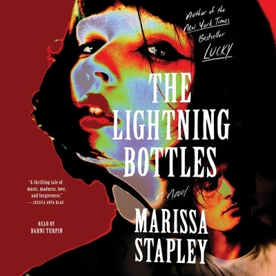 The Lightning Bottles by Stapley, Marissa