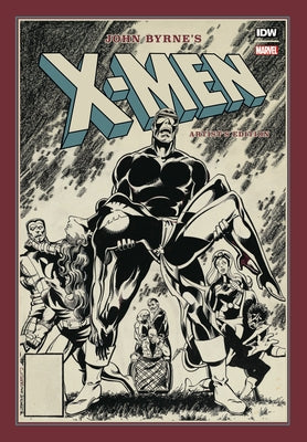 John Byrne's X-Men Artist's Edition by John, Byrne