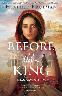 Before the King: Joanna's Story by Kaufman, Heather