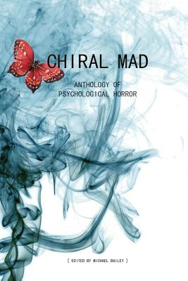 Chiral Mad by Ketchum, Jack