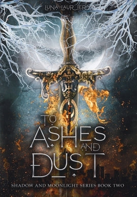 To Ashes and Dust by Laurier, Luna