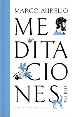 Meditaciones: Marco Aurelio (Edición de Regalo) / Marcus Aurelius Meditations (GI FT Edition) by Aurelio, Marco