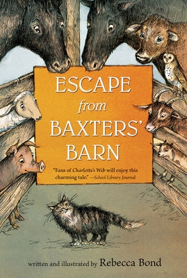 Escape from Baxters' Barn by Bond, Rebecca