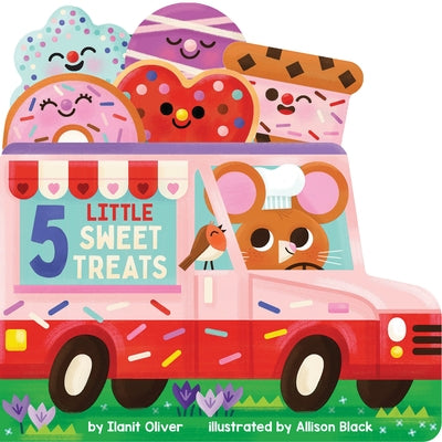 5 Little Sweet Treats by Oliver, Ilanit