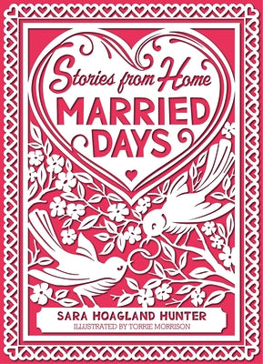 Married Days: Stories from Home Series by Hunter, Sara Hoagland
