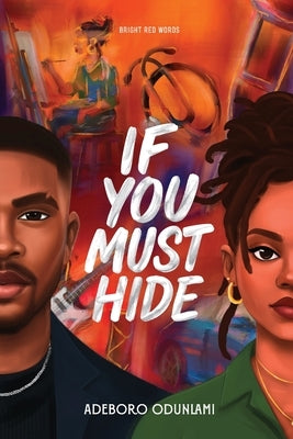 If You Must hide by Odunlami, Adeboro Pelumi