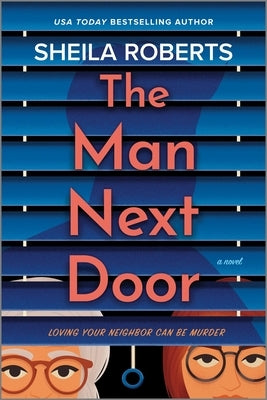 The Man Next Door by Roberts, Sheila