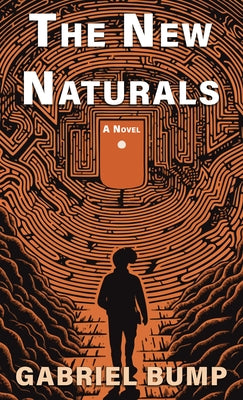 The New Naturals by Bump, Gabriel