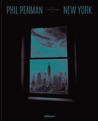 New York Street Diaries by Penman, Phil