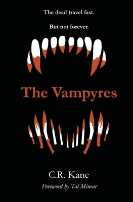 The Vampyres by Kane, C. R.