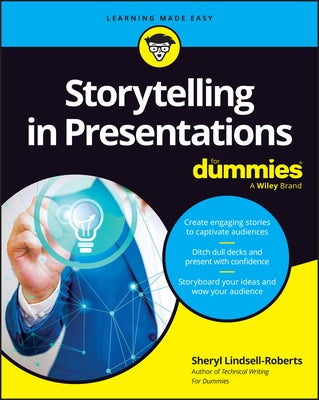 Storytelling for Presentations for Dummies by Lindsell-Roberts, Sheryl
